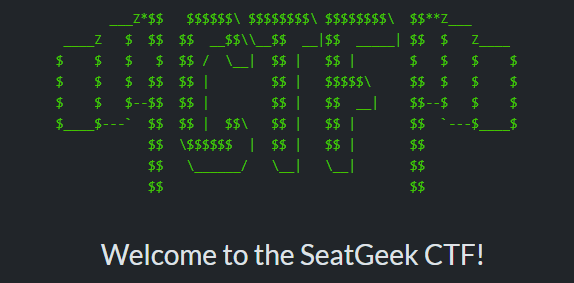 Welcome to the SeatGeek CTF ASCII Banner